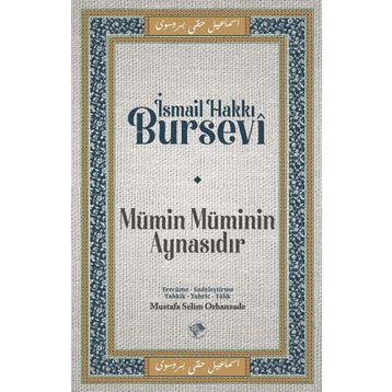 Mümin Müminin Aynasıdır İsmail Hakkı Bursevi