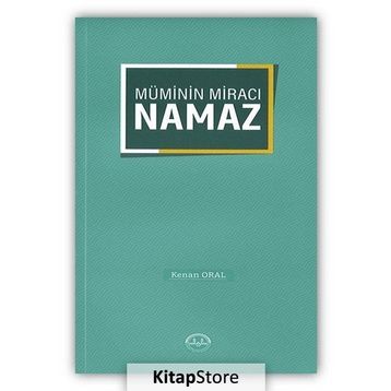 Müminin Miracı Namaz - Kenan Oral