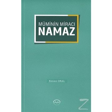 Müminin Miracı Namaz - Kenan Oral