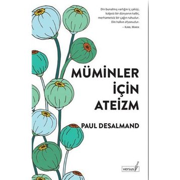 Müminler İçin Ateizm - Paul Desmand