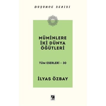 Müminlere İki Dünya Öğütleri İlyas Özbay