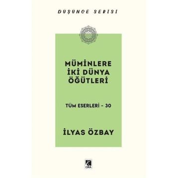 Müminlere İki Dünya Öğütleri İlyas Özbay