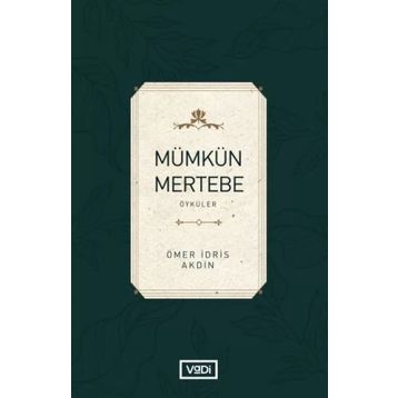Mümkün Mertebe - Ömer İdris Akdin