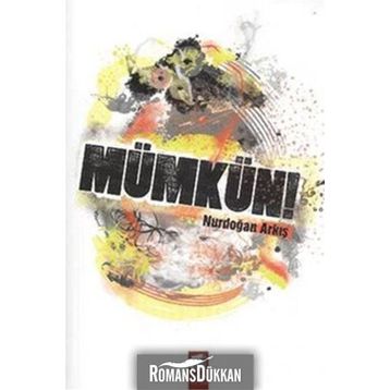 Mümkün! - Nurdoğan Arkış