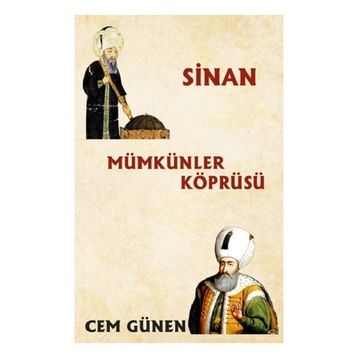 Mümkünler Köprüsü / Sinan - Cem Günen
