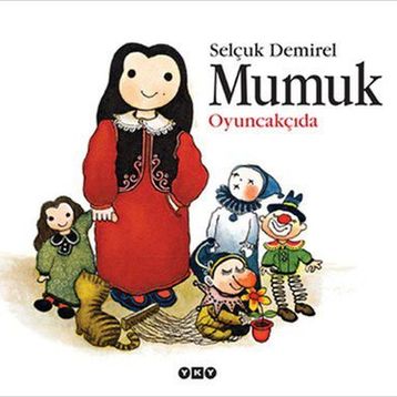 MUMUK OYUNCAKÇIDA - SELÇUK DEMIREL