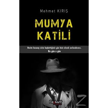 Mumya Katili - Mehmet Kırış