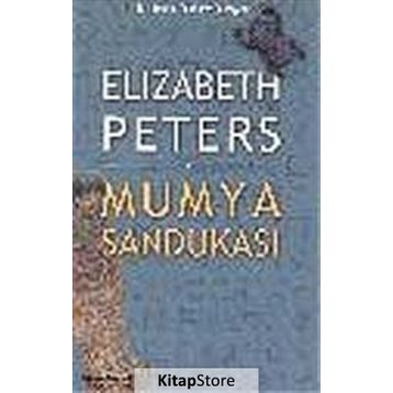 MUMYA SANDUKASI - ELIZABETH PETERS