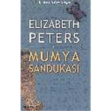 MUMYA SANDUKASI - ELIZABETH PETERS