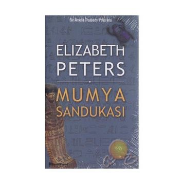 MUMYA SANDUKASI - ELIZABETH PETERS