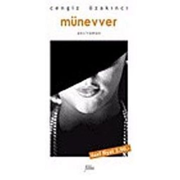 Münevver - Cengiz Özakıncı