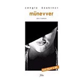 Münevver - Cengiz Özakıncı