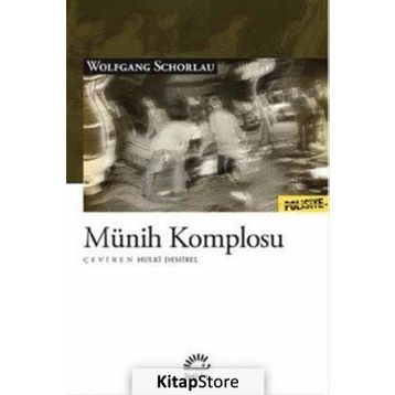 Münih Komplosu - Wolfgang Schorlau
