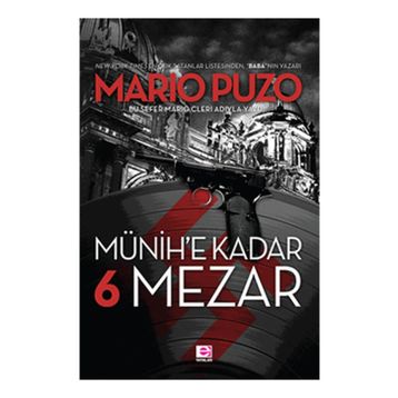 Münih'e Kadar 6 Mezar - Mario Puzo