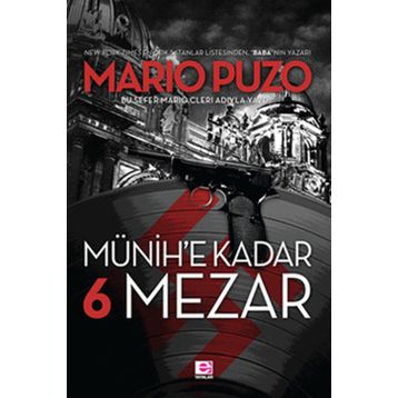 Münih'e Kadar 6 Mezar - Mario Puzo