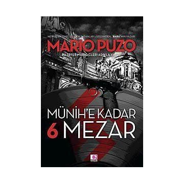 Münih'e Kadar 6 Mezar - Mario Puzo