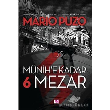 Münih'e Kadar 6 Mezar - Mario Puzo