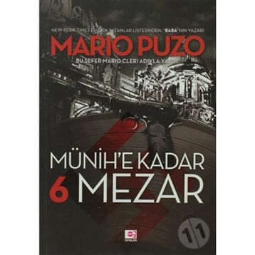 Münih'e Kadar 6 Mezar - Mario Puzo