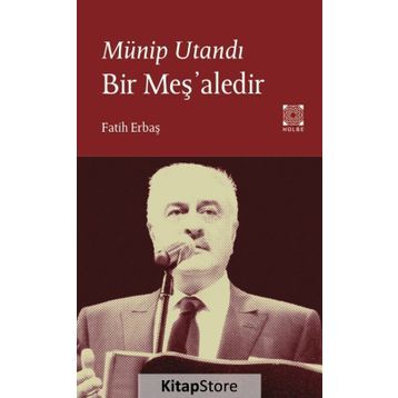 Münip Utandı Bir Meş'aledir - Fatih Erbaş