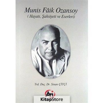 Munis Faik Ozansoy - Sinan Çitçi