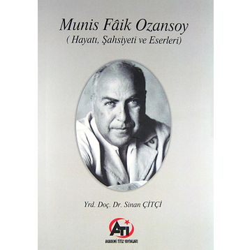 Munis Faik Ozansoy - Sinan Çitçi
