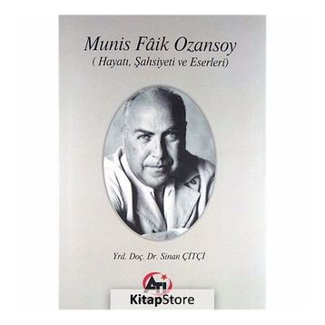 Munis Faik Ozansoy - Sinan Çitçi