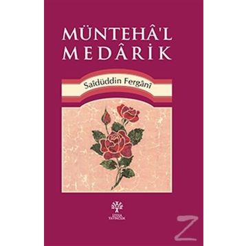 Münteha'l Medarik - Saidüddin Fergani