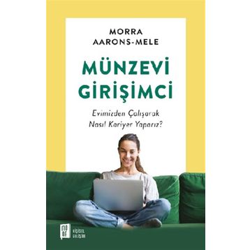 Münzevi Girişimci - Morra Aarons-Mele