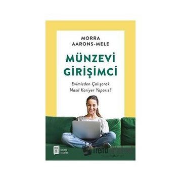 Münzevi Girişimci - Morra Aarons-Mele