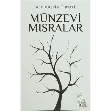 Münzevi Mısralar - Abdulkerim Tiryaki