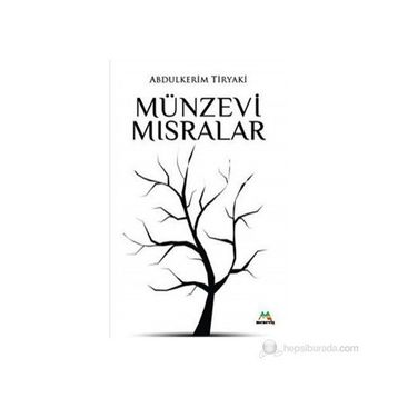 Münzevi Mısralar - Abdulkerim Tiryaki