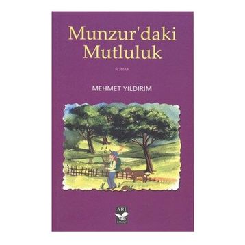 MUNZUR'DAKI MUTLULUK - MEHMET YILDIRIM