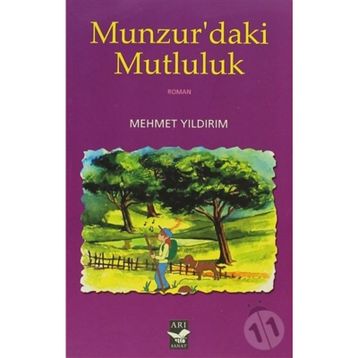 MUNZUR'DAKI MUTLULUK - MEHMET YILDIRIM
