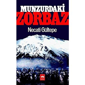 Munzur’daki Zorbaz - Necati Gültepe