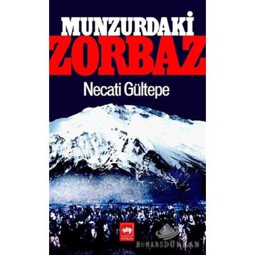 Munzur’daki Zorbaz - Necati Gültepe