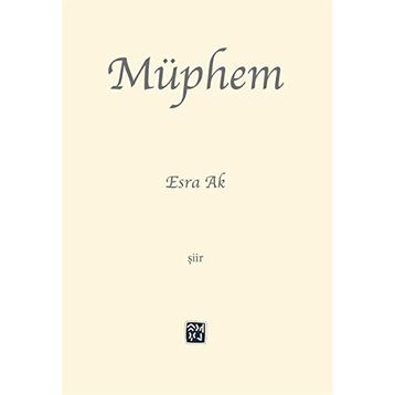 Müphem - Esra Ak