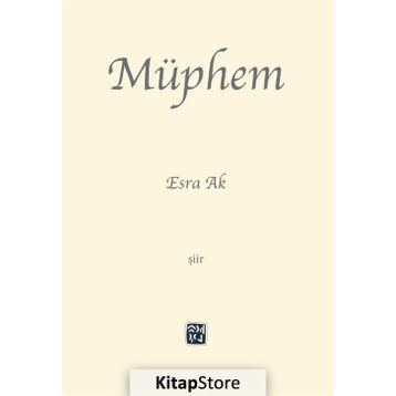 Müphem - Esra Ak