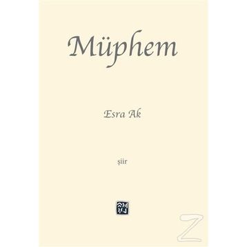 Müphem - Esra Ak
