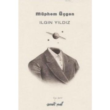 Müphem Üçgen - Ilgın Yıldız