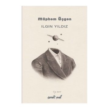 Müphem Üçgen - Ilgın Yıldız