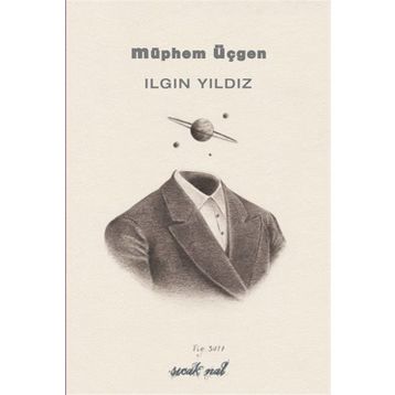 Müphem Üçgen - Ilgın Yıldız