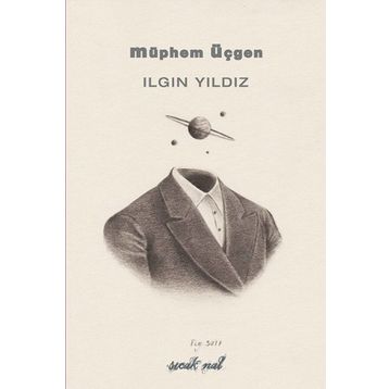 Müphem Üçgen - Ilgın Yıldız