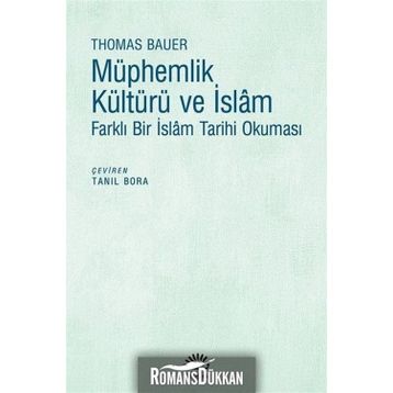 Müphemlik Kültürü Ve İslam - Thomas Bauer