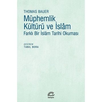 Müphemlik Kültürü Ve İslam - Thomas Bauer