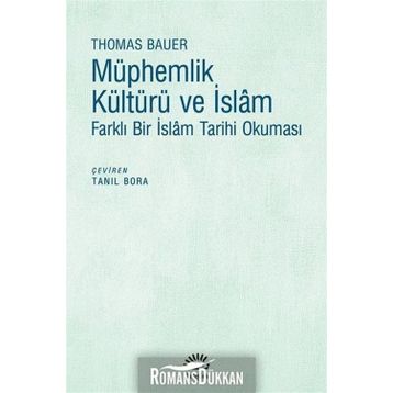 Müphemlik Kültürü Ve İslam - Thomas Bauer