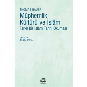 Müphemlik Kültürü Ve İslam - Thomas Bauer