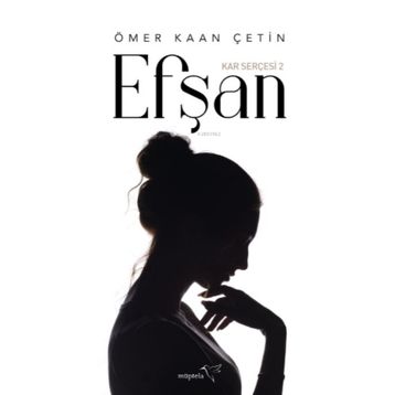 Müptela Yayınevi Efşan Kar Serçesi 2