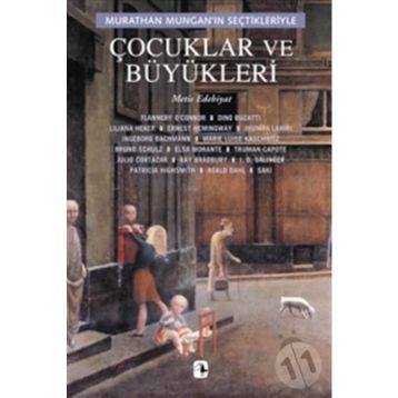 MURATHAN MUNGAN´IN SEÇTİKLERİYLE ÇOCUKLAR VE BÜYÜKLERİ - MURATHAN MUNGAN