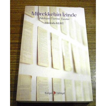 MÜREKKEBİN İZİNDE - MUSTAFA KURT