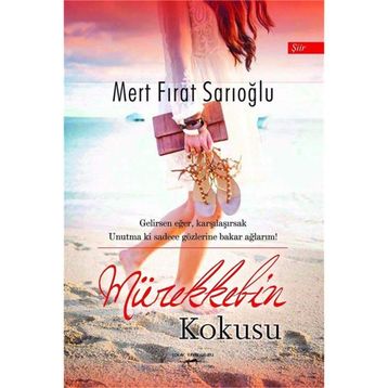 Mürekkebin Kokusu - Mert Fırat Sarıoğlu